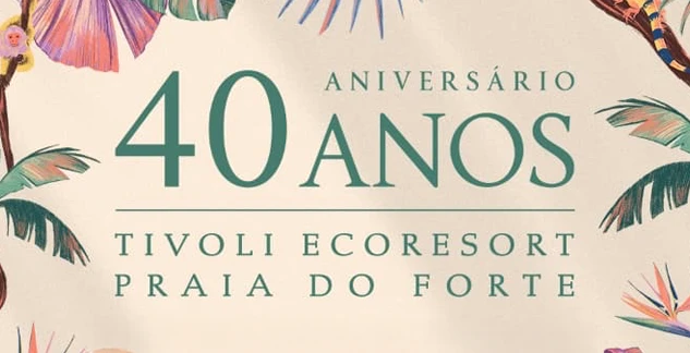 40 anos do Tivoli Ecoresort